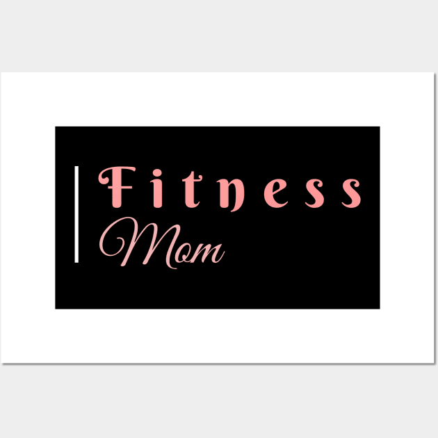 FITNESS Mom (DARK BG) | Minimal Text Aesthetic Streetwear Unisex Design for Fitness/Athletes, Dad, Father, Grandfather, Granddad | Shirt, Hoodie, Coffee Mug, Mug, Apparel, Sticker, Gift, Pins, Totes, Magnets, Pillows Wall Art by design by rj.